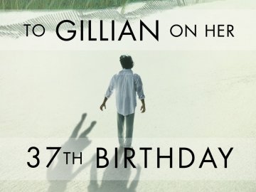 To Gillian on Her 37th Birthday