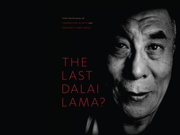 The Last Dalai Lama?