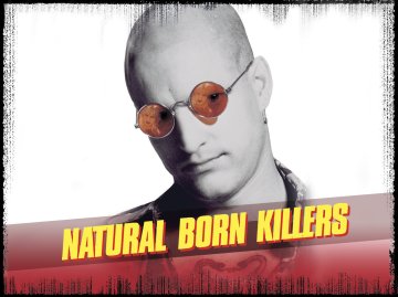 Natural Born Killers