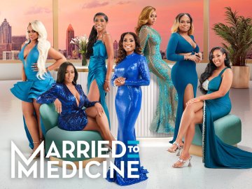 Married to Medicine