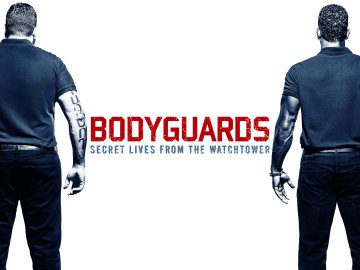 Bodyguards: Secret Lives from the Watchtower