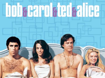 Bob & Carol & Ted & Alice