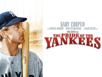 The Pride of the Yankees