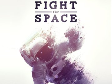 Fight for Space