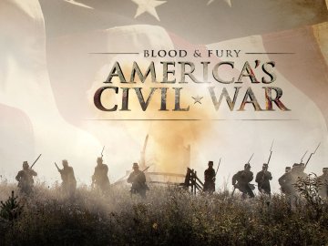 Blood and Fury: America's Civil War