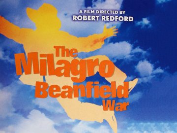 The Milagro Beanfield War