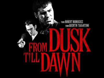 From Dusk till Dawn