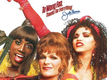 To Wong Foo, Thanks for Everything! Julie Newmar