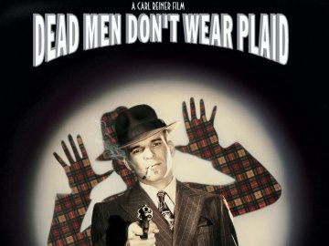 Dead Men Don't Wear Plaid