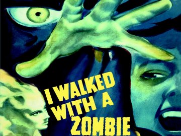 I Walked With a Zombie