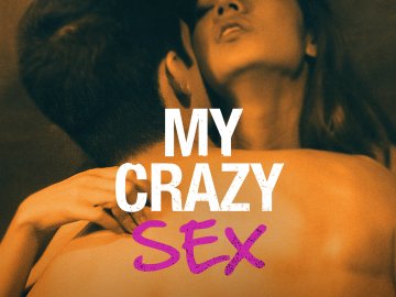 My Crazy Sex