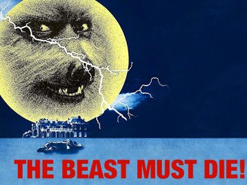 The Beast Must Die