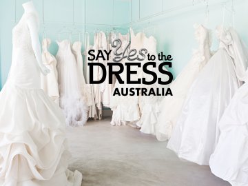 Say Yes to the Dress: Australia