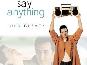 Say Anything...