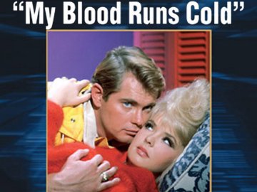 My Blood Runs Cold