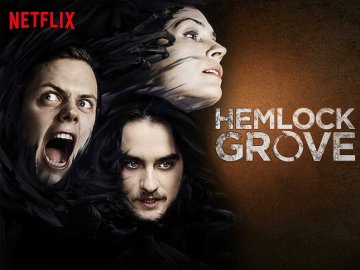 Hemlock Grove