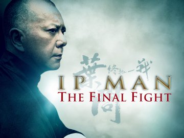 Ip Man: The Final Fight