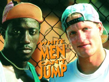 White Men Can't Jump