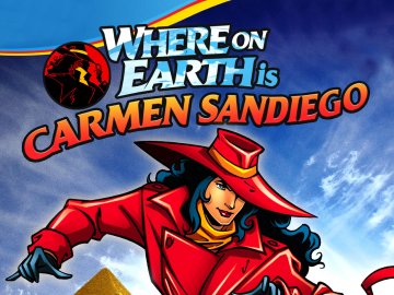 Where on Earth Is Carmen Sandiego?