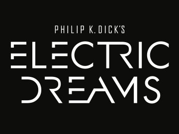 Philip K. Dick's Electric Dreams