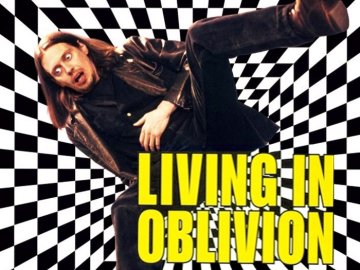 Living in Oblivion