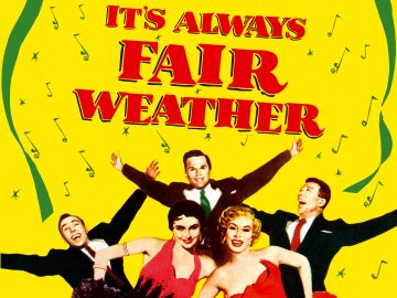 It's Always Fair Weather
