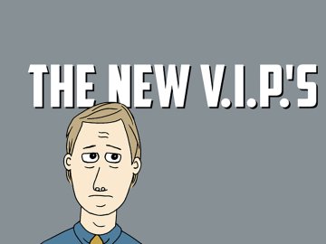 The New V.I.P.'s