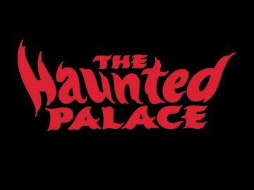 The Haunted Palace