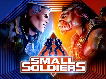 Small Soldiers