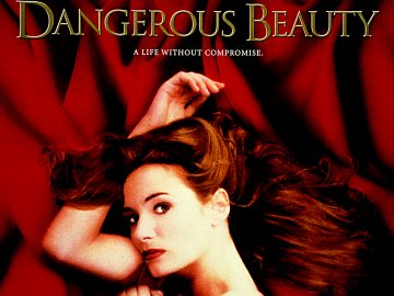 Dangerous Beauty