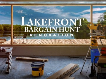 Lakefront Bargain Hunt Renovation