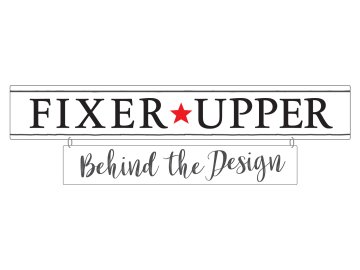 Fixer Upper: Behind the Design