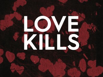 Love Kills