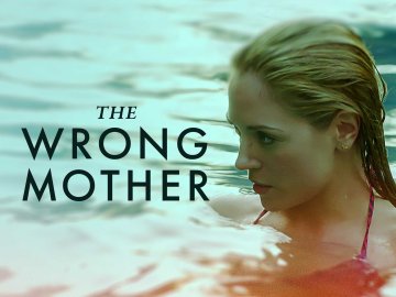 The Wrong Mother