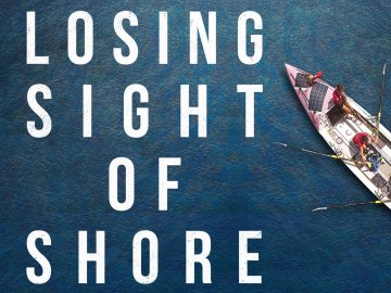 Losing Sight of Shore