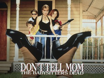 Don't Tell Mom the Babysitter's Dead