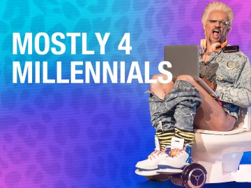 Mostly 4 Millennials