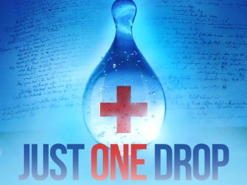 Just One Drop