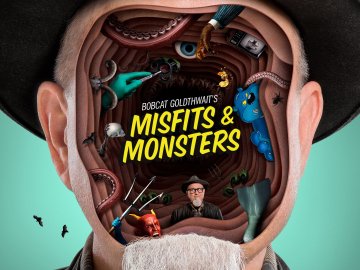 Bobcat Goldthwait's Misfits & Monsters