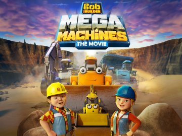 Bob the Builder: Mega Machines