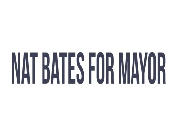 Nat Bates for Mayor