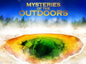 Mysteries of the Outdoors