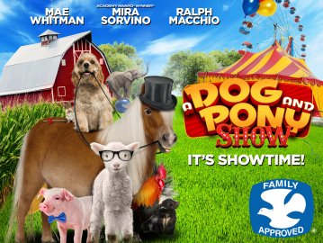 A Dog and Pony Show