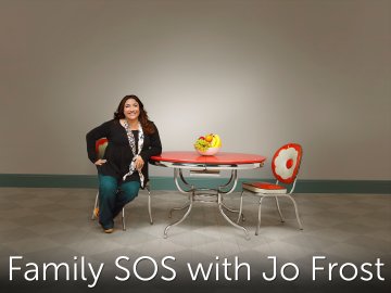 Family S.O.S. With Jo Frost