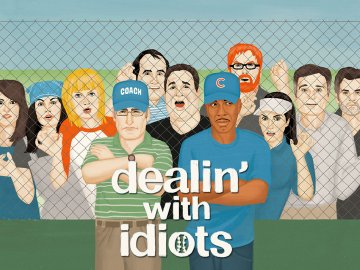 Dealin' With Idiots
