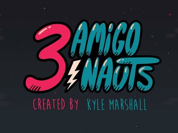 The 3 Amigonauts