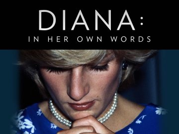 Diana: In Her Own Words