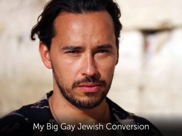 My Big Gay Jewish Conversion