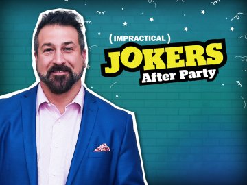 Impractical Jokers: After Party