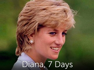 Diana, 7 Days